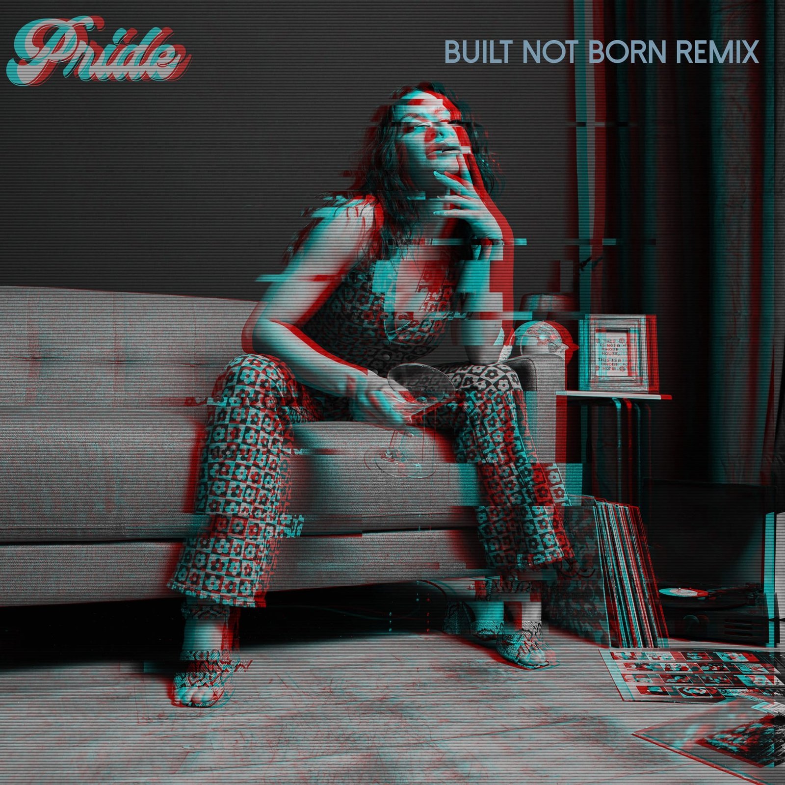 Cover art for Pride (Built Not Born Remix) by Hi Sienna